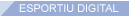 ESPORTIU DIGITAL